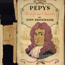 Pepys His Life And Character Hardback/Dust Jacket Biography 1930 By John Drinkwater-Illustrated VTG
