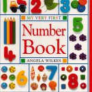 My Very First Number Book-Angela Wilkes Hardback 1993 Bright/Colorful Introduction Fun Illustrated