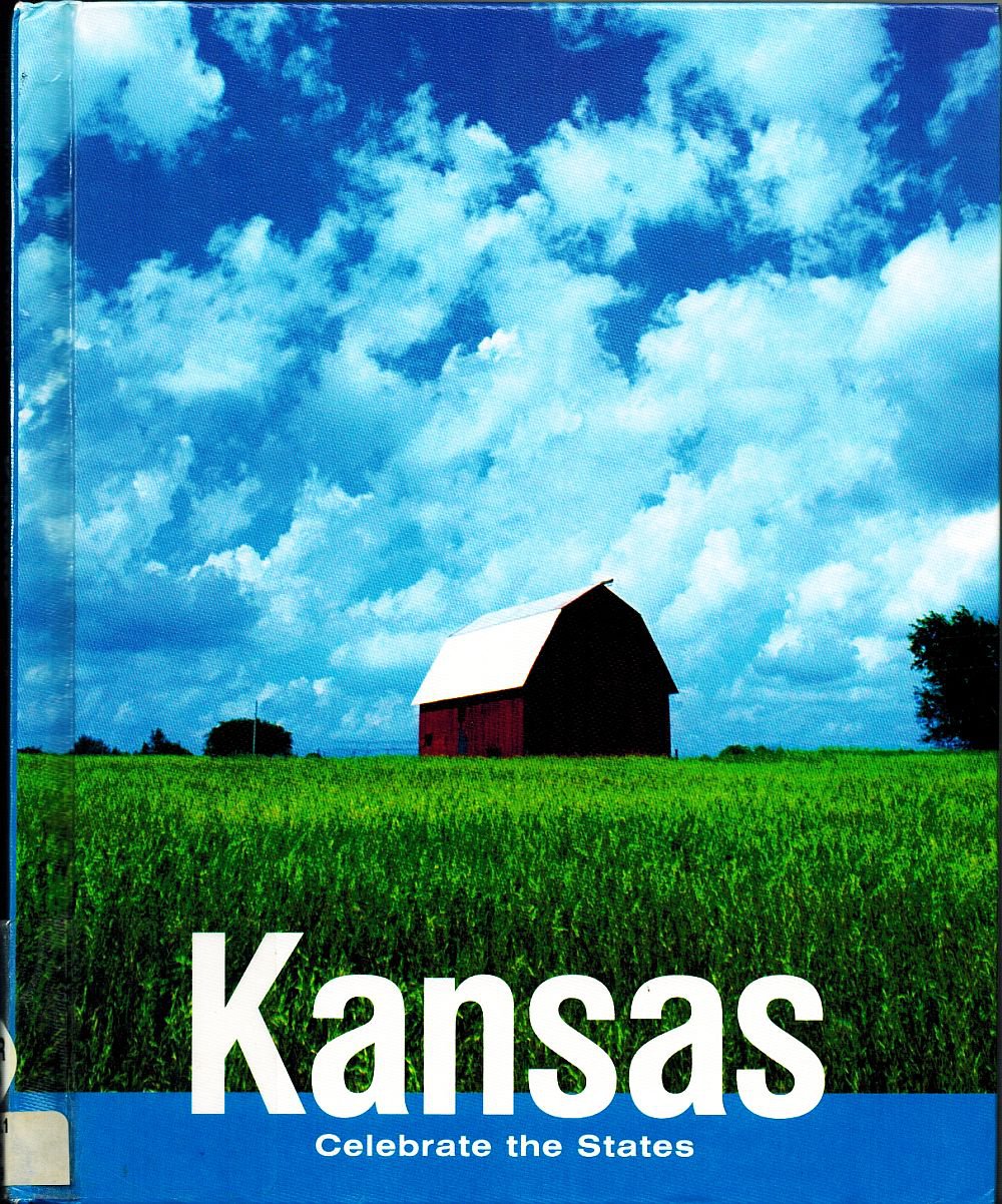 Kansas Celebrate The States Hardback/2009 Geography/History/People/Government/Economy