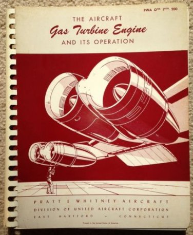 Aircraft Gas Turbine Engine & It's Operation COLD WAR Pratt & Whitney Book 1952