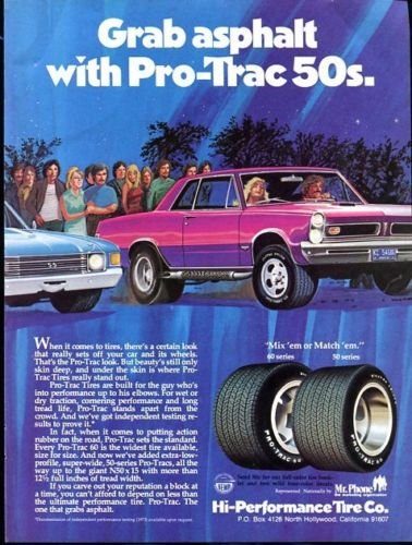 Vintage PRO-TRAC 50 HI-Performance Tire Company, 1973 Advertisement +FREE A...