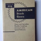 American Stock Gear 1961 Gears & Sprockets Flexible Couplings Universal Joints
