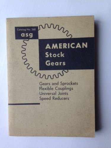 American Stock Gear 1961 Gears & Sprockets Flexible Couplings Universal Joints