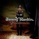 Handmade by Jimmy Rankin (CD, Sep-2003, Song Dog)