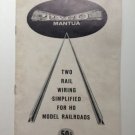 Vintage TYCO MANTUA TWO RAIL WIRING for HO MODEL RAILROADS INSTRUCTION BOOKLET