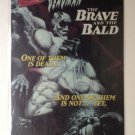 LOBO and DEADMAN-The Brave & the Bald Original Trimmed Paper Advertisement 1993