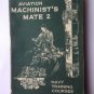 AVIATION MACHINIST'S MATE 2~Aircraft Electrical Systems 1958 US NAVY BOOK