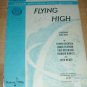 C FLUTE FLYING HIGH~A Program Band Book~Score & Perform