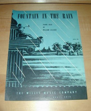 Fountain in the Rain -piano solo by William Gillock sheet music 1940