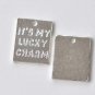 20 pcs Silver Square It's My Lucky Charm Charms 13x15mm A8669