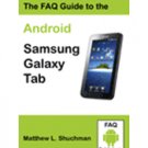 The FAQ Guide to the Android Samsung Galaxy Tab