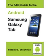 The FAQ Guide to the Android Samsung Galaxy Tab