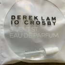 Derek Lam I O Crosby SILENT ST Eau de Parfum 2ml Sealed Derek Lam I O Crosby SILENT ST Eau de Parfum 2ml Sealed