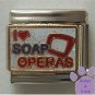 I love (heart) SOAP OPERAS Italian Charm on glitter