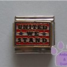 UNITED WE STAND Italian Charm on red, white and blue