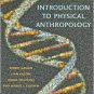 Introduction to Physical Anthropology / Edition 11 by Robert Jurmain 0495187798