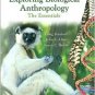 Exploring Biological Anthropology: The Essentials / Edition 1 by Craig Stanford 0132288575