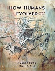 How Humans Evolved / Edition 4 by Robert Boyd 0393926281