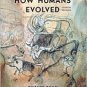 How Humans Evolved / Edition 4 by Robert Boyd 0393926281