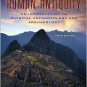 Human Antiquity: An Introduction to Physical Anthropology and Archaeology / Ed 5 by Feder 0073041963