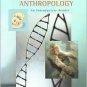 Biological Anthropology: An Introductory Reader / Edition 4 by Michael Alan Park  0072868899