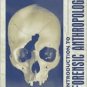 Introduction to Forensic Anthropology / Edition 2 by Steven N. Byers  0205435386