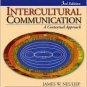 Intercultural Communication: A Contextual Approach / Edition 3 by James (Jim) W. Neuliep 1412917417
