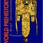 World Prehistory: A Brief Introduction / Edition 7 by Brian M. Fagan 0132257084