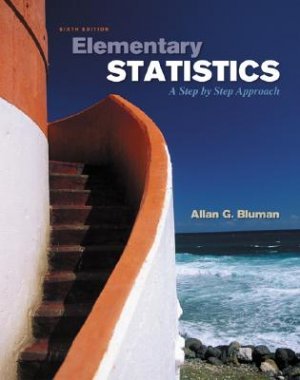 Elementary Statistics A Step by Step Approach - 6th Edition Bluman 0073048259