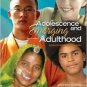 Adolescence and Emerging Adulthood: A Cultural Approach by Arnett 0131950711