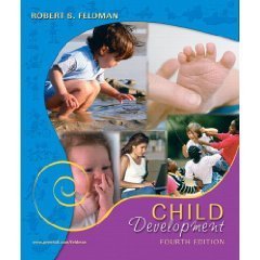 Child Development 4th by Robert S. Feldman 0131732471