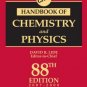CRC Handbook of Chemistry and Physics, 88th Edition 0849304881
