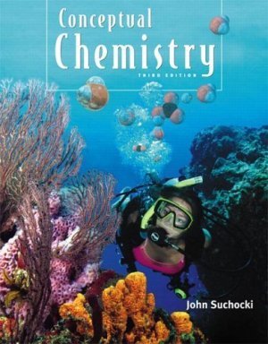 Conceptual Chemistry (3rd Edition) by John A. Suchocki 0805382216