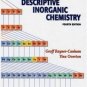 Descriptive Inorganic Chemistry 4th edition by Geoff Rayner-Canham 0716789639