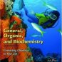General, Organic, and Biochemistry Connecting Chemistry to Your Life 2nd by Ira Blei 0716743752