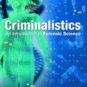 Criminalistics An Introduction to Forensic Science 8th ed. by Richard Saferstein 0131137069