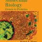 Molecular Biology: Genes to Proteins 3rd by Burton E. Tropp 0763709166
