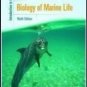 Introduction to the Biology of Marine Life 9th by John F. Morrissey 0763753696