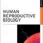 Human Reproductive Biology, Third Edition by Richard E. Jones 0120884658