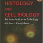 Histology and Cell Biology: An Introduction to Pathology by Abraham L Kierszenbaum 0323045278