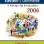 Electronic Commerce 2006 A Managerial Perspective (4th) Efraim Turban 0131854615