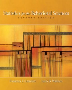 Statistics for the Behavioral Sciences - 7th Edition Gravetter 0495095206