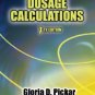 Dosage Calculations 7th edition by Pickar 0766862860