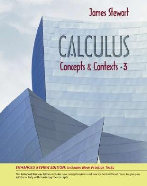 Calculus Concepts and Contexts 3rd edition by Stewart 0495384917