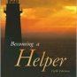 Becoming a Helper / Edition 5 by Marianne Schneider Corey 0534614523