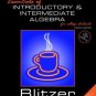 Essentials of Introductory and Intermediate Algebra for College Students by Blitzer 0131865552