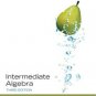 Intermediate Algebra 3rd Ed. by Elayn Martin-Gay 0131868306