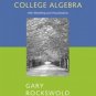 Essentials of College Algebra with Modeling and Visualization 3rd Ed by Rockswold 0321448898