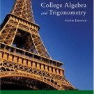 College Algebra And Trigonometry 5th Ed. by Richard N. Aufmann 0618386807