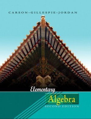 Elementary Algebra 2nd Edition by Tom Carson 0321358376